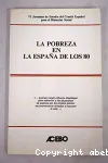 La pobreza en la España de los 80