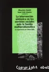 La intervención sistemática en los servicios sociales ante la familia multiproblemática