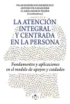 La atención integral y centrada en la persona