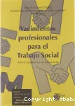 Yacimientos profesionales para el Trabajo Social