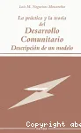 La práctica y la teoría del Desarrollo Comunitario