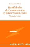 Habilidades de comunicación en intervención social