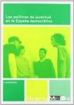 Las políticas de juventud en la España democrática